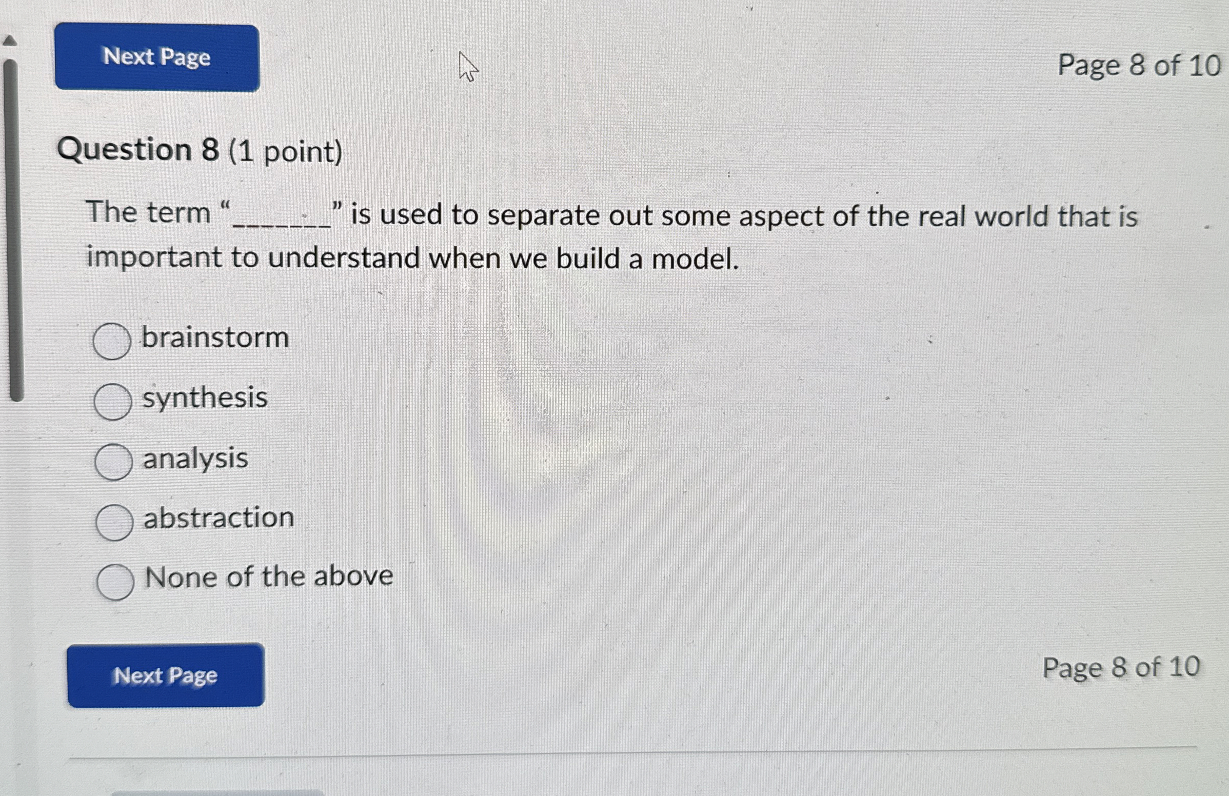 Question 8 ( 1 point ) The term ' is used to