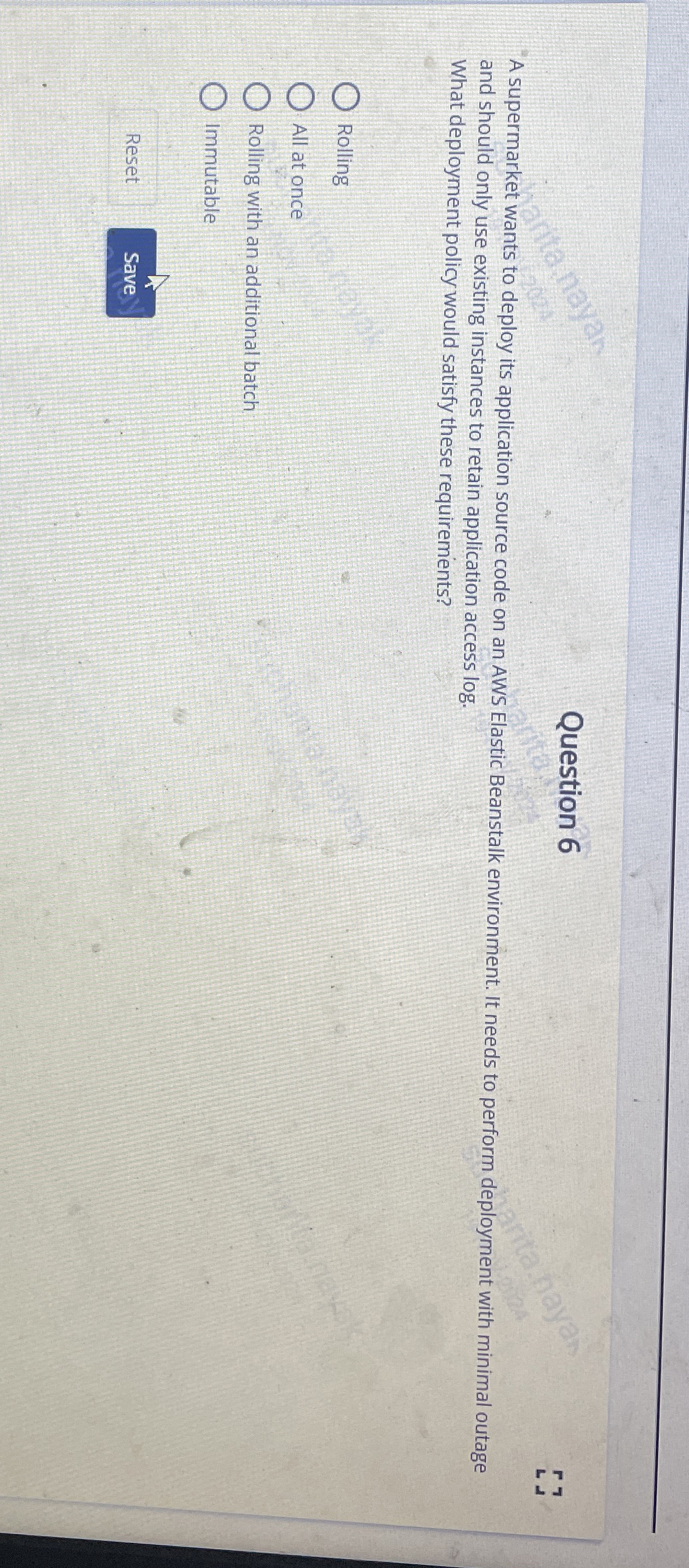 Question 6 A supermarket wants to deploy its