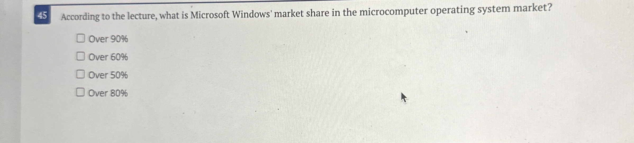 4 5 According to the lecture, what is Microsoft