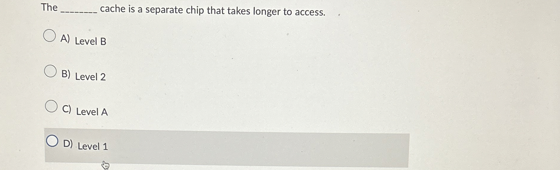 The cache is a separate chip that takes longer to