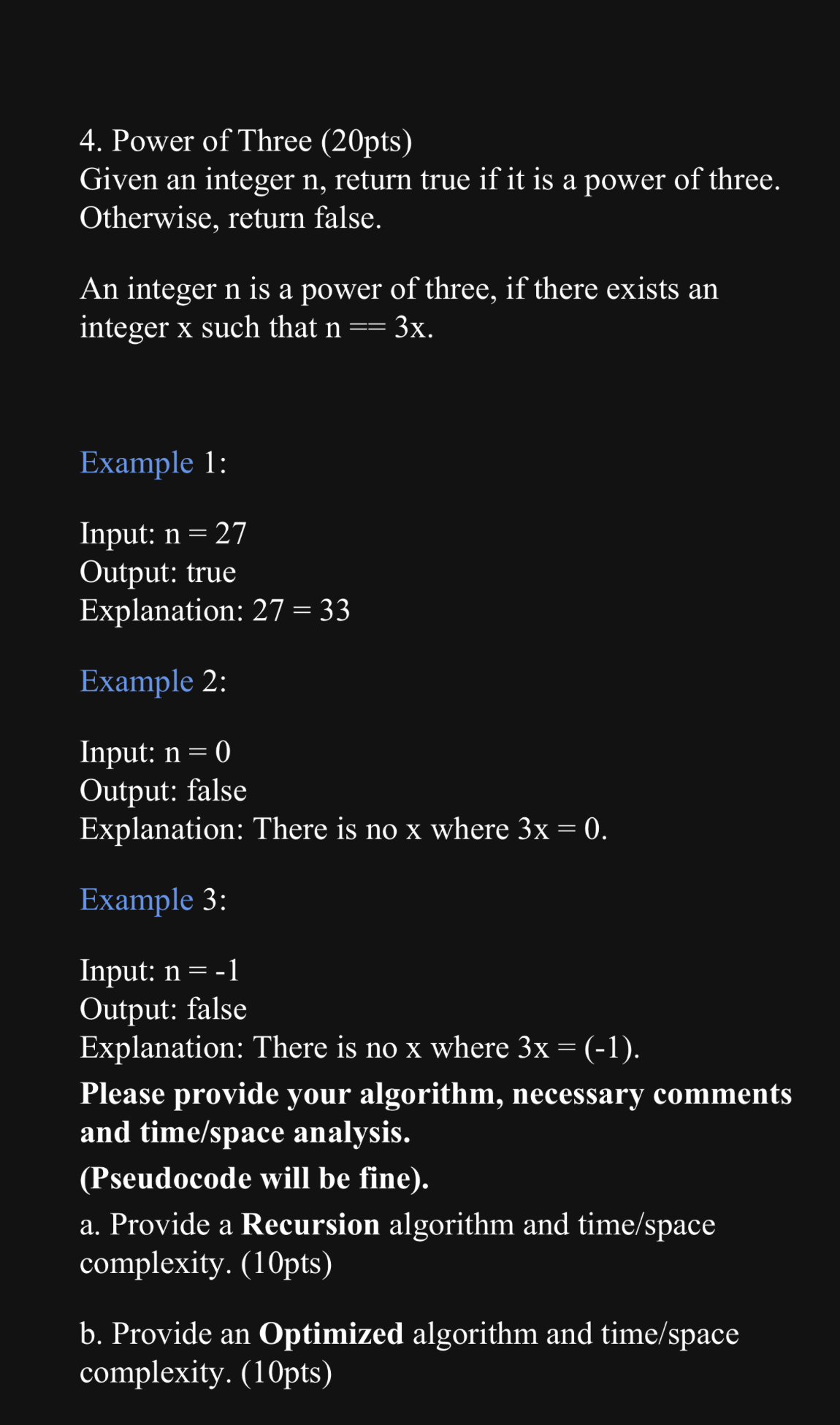 Power of Three ( 2 0 pts ) Given an integer n ,