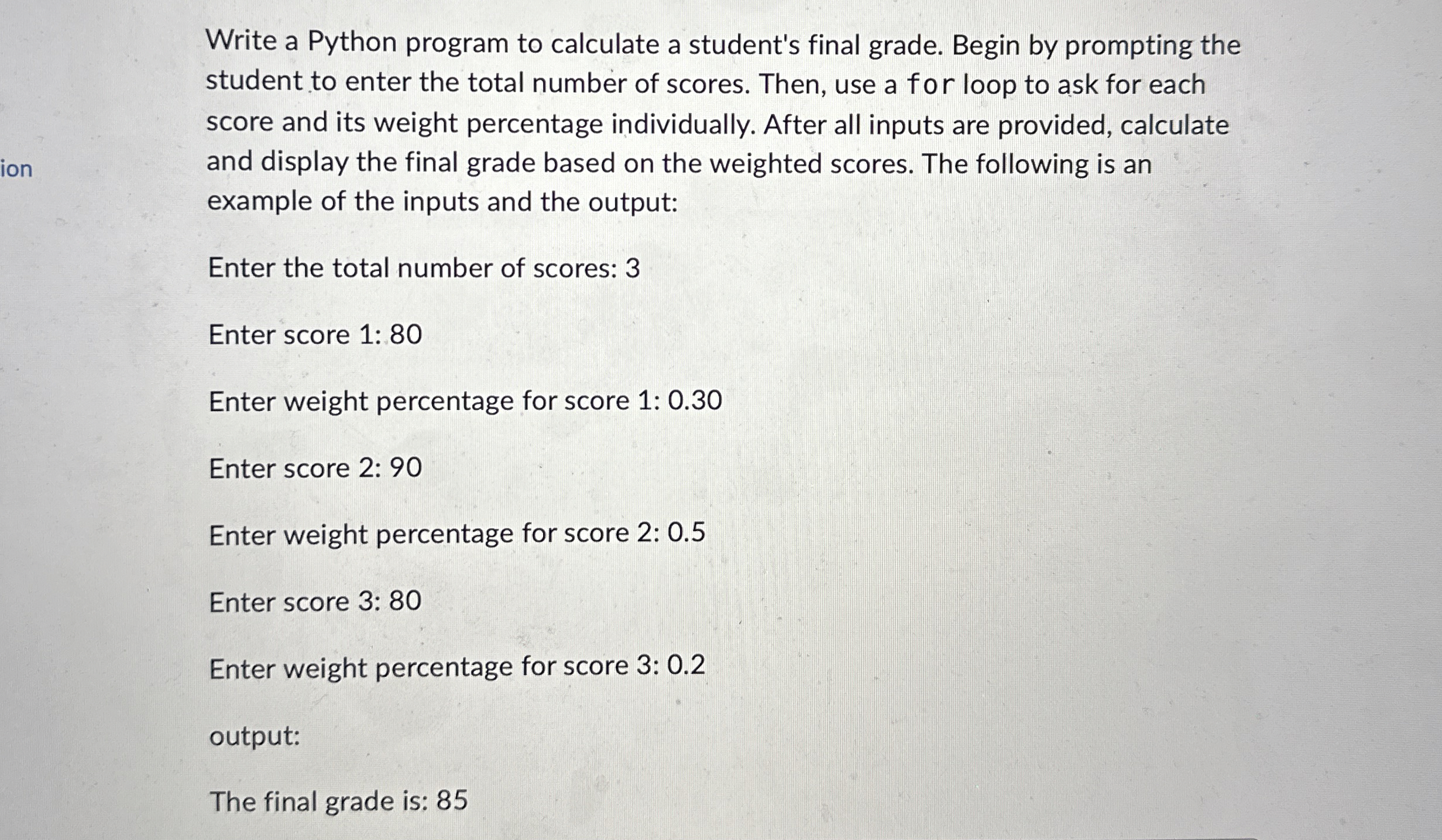 Write a Python program to calculate a student's