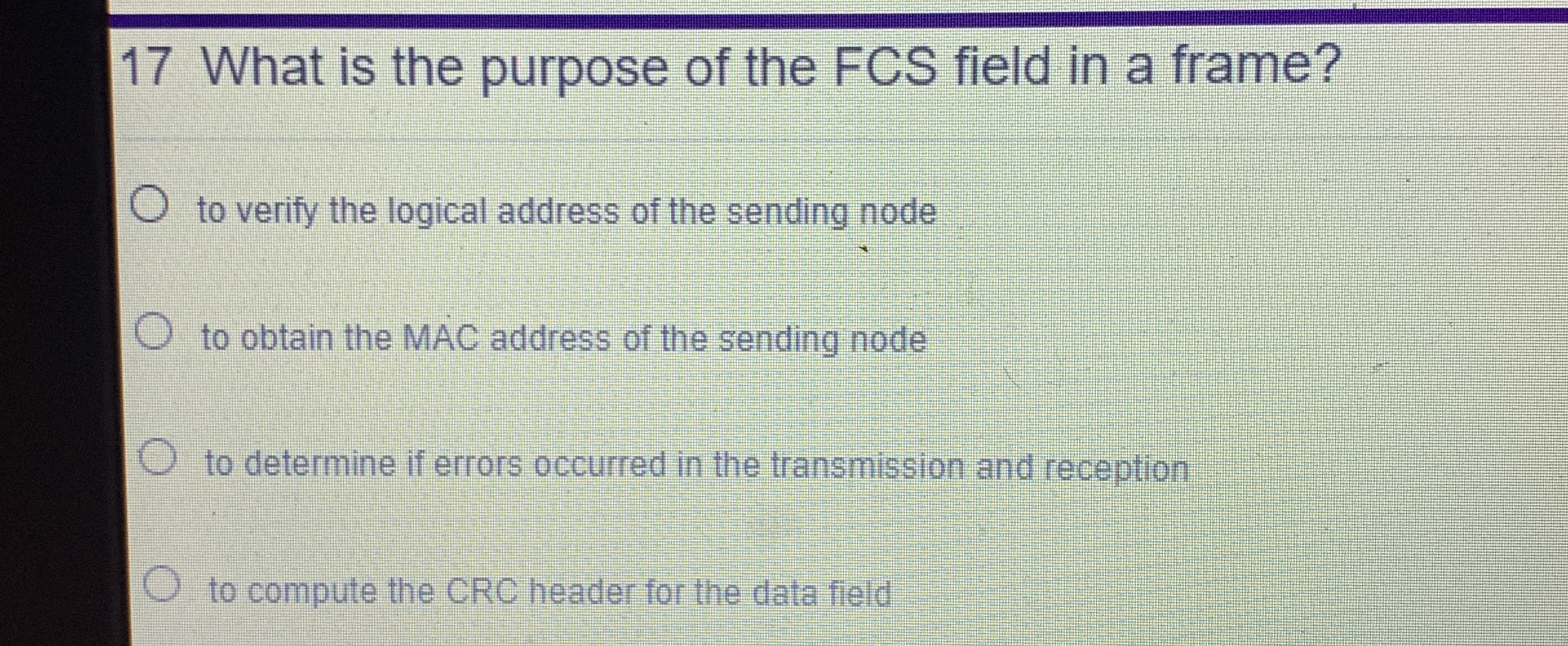 1 7 What is the purpose of the FCS field in a