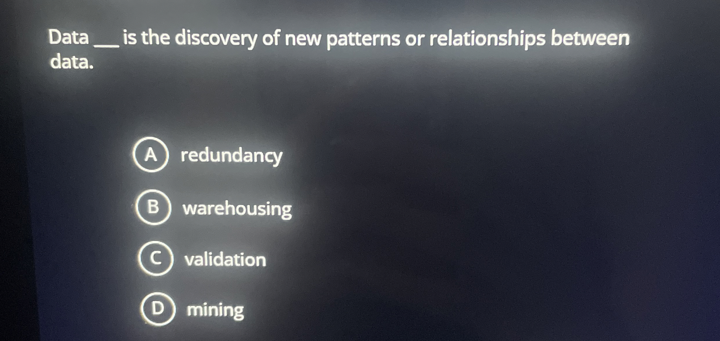 Data is the discovery of new patterns or