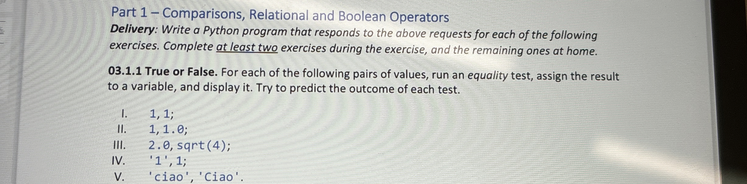 Part 1 - Comparisons, Relational and Boolean