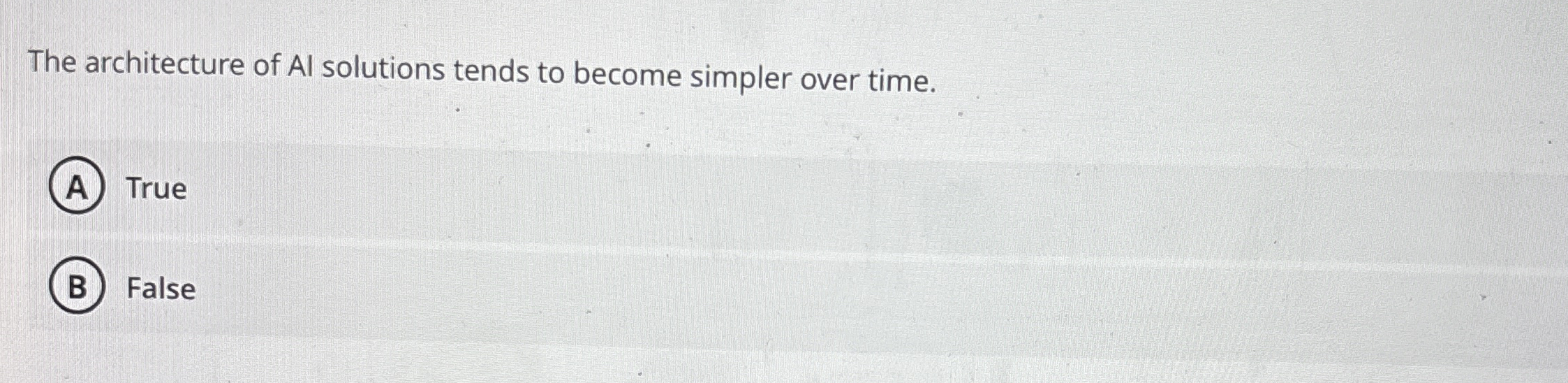 The architecture of Al solutions tends to become