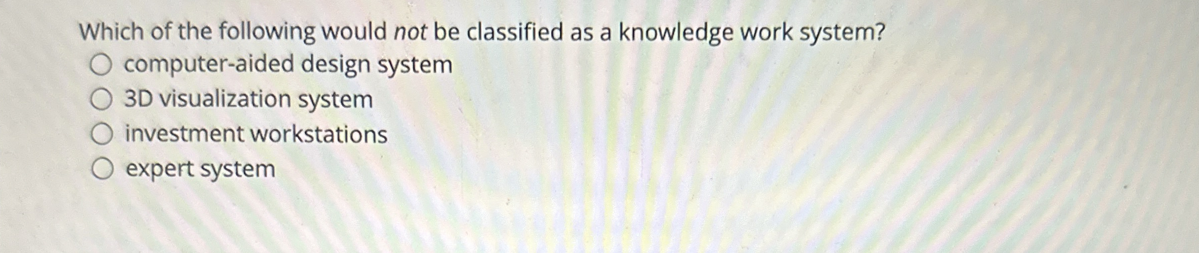 Which of the following would not be classified as
