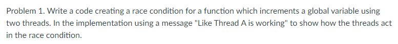 Problem 1 . Write a code creating a race
