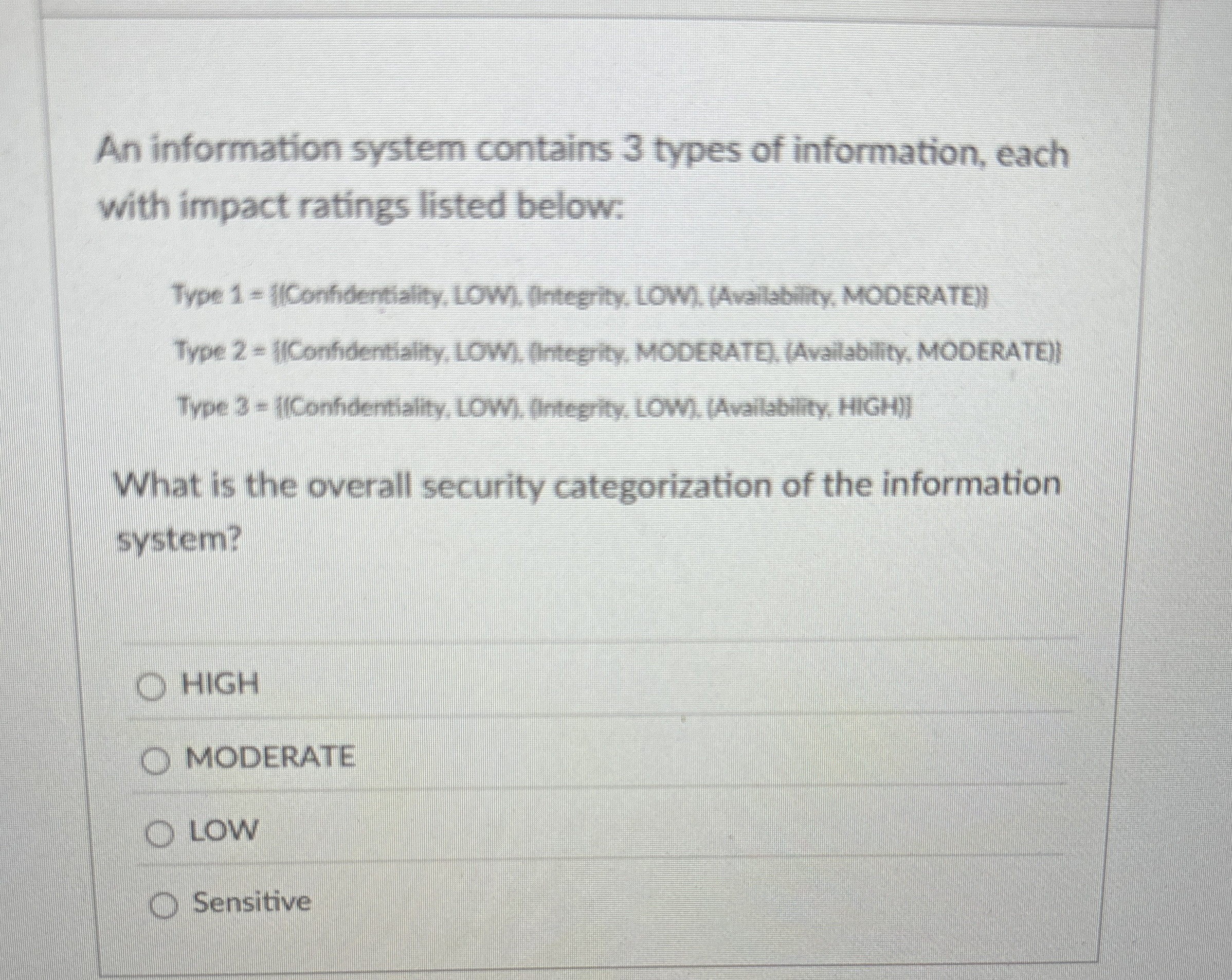 An information system contains 3 types of