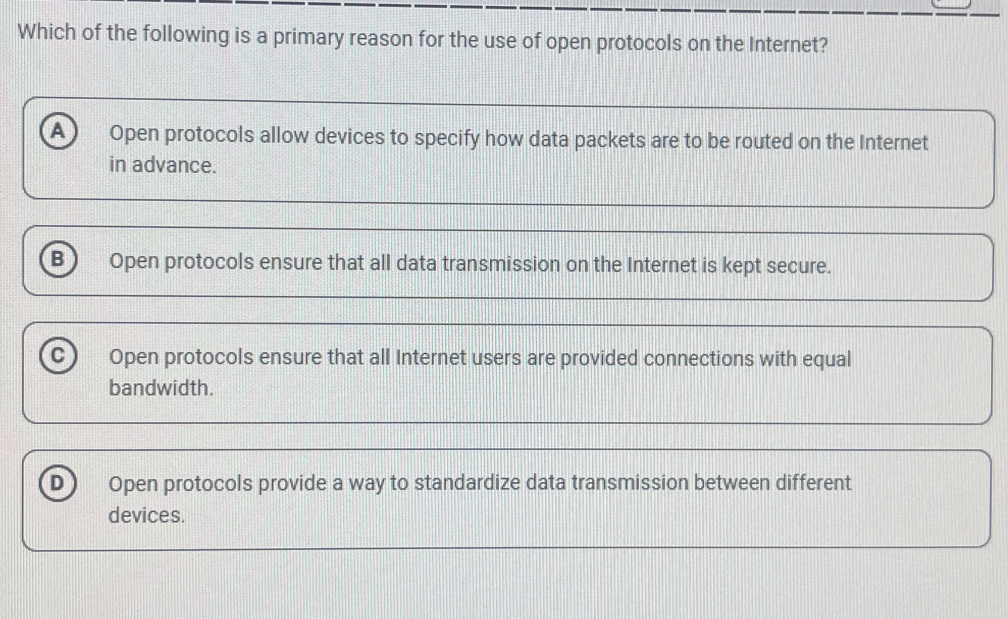 Which of the following is a primary reason for