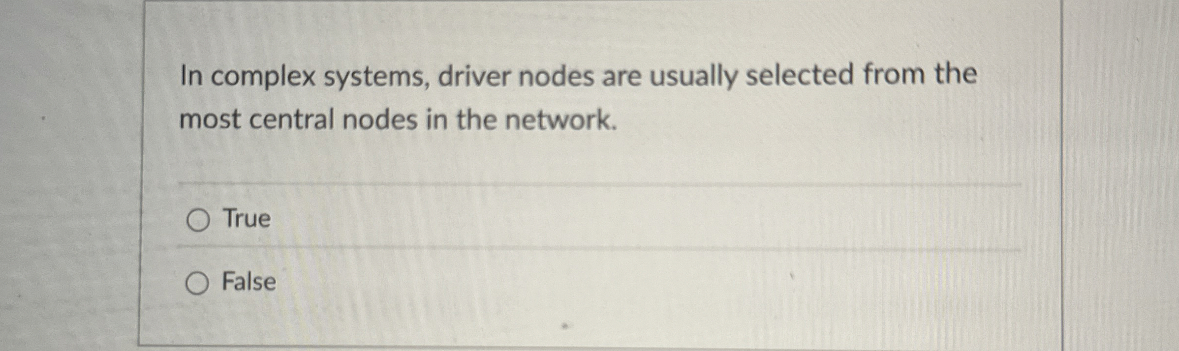 In complex systems, driver nodes are usually