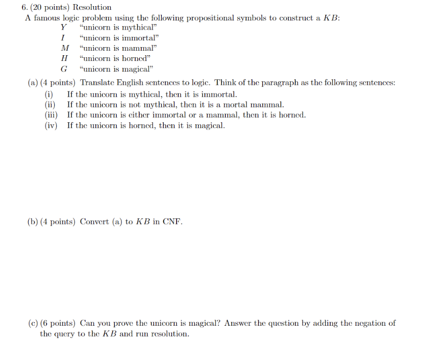 ( 2 0 points ) Resolution A famous logic problem