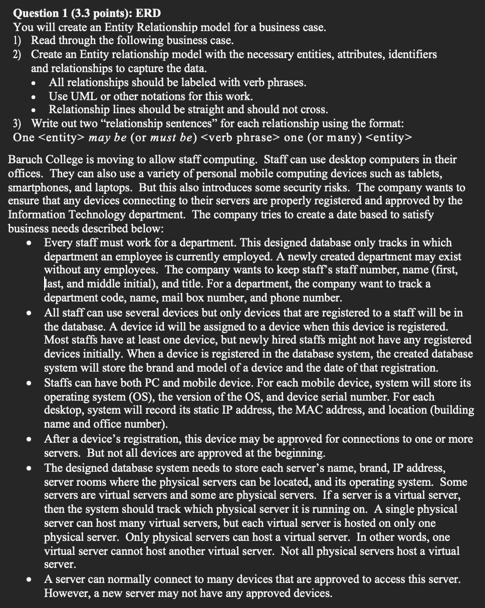 Question 1 ( 3 . 3 points ) : ERD You will create