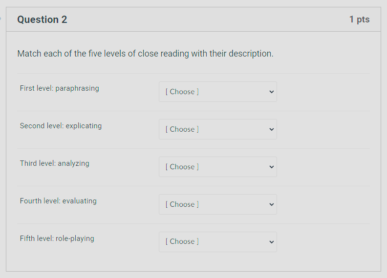 Question 2 Match each of the five levels of close