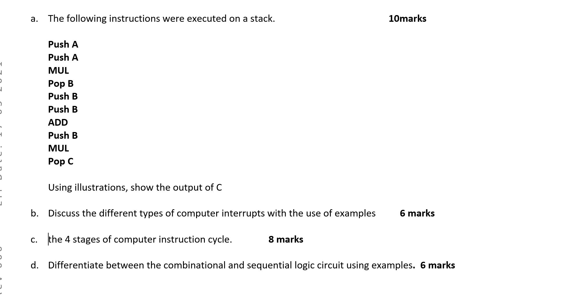 a . The following instructions were executed on a