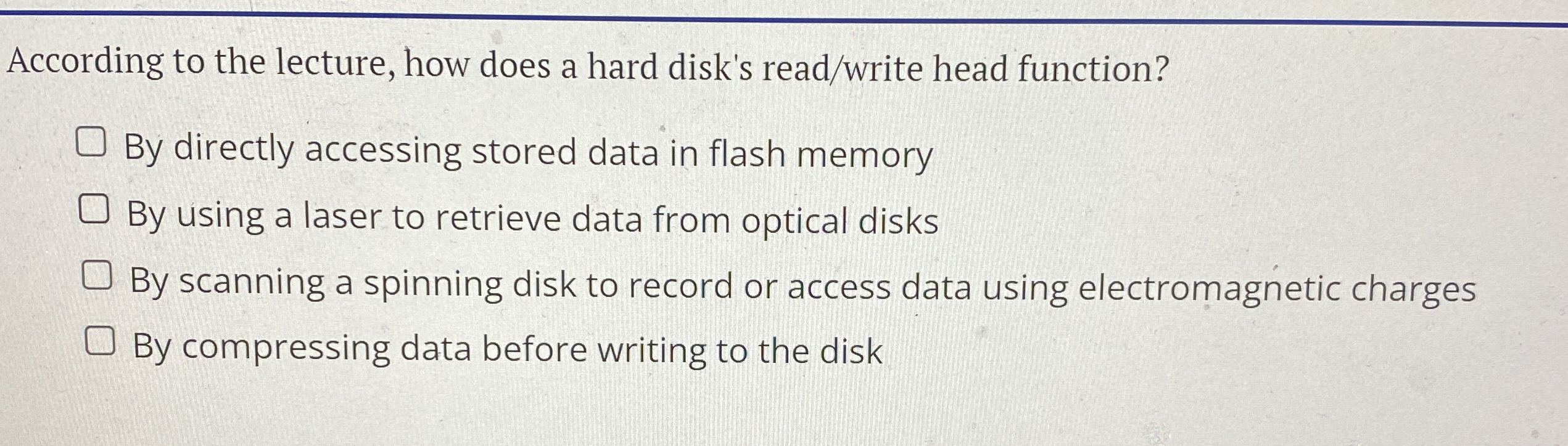 According to the lecture, how does a hard disk's