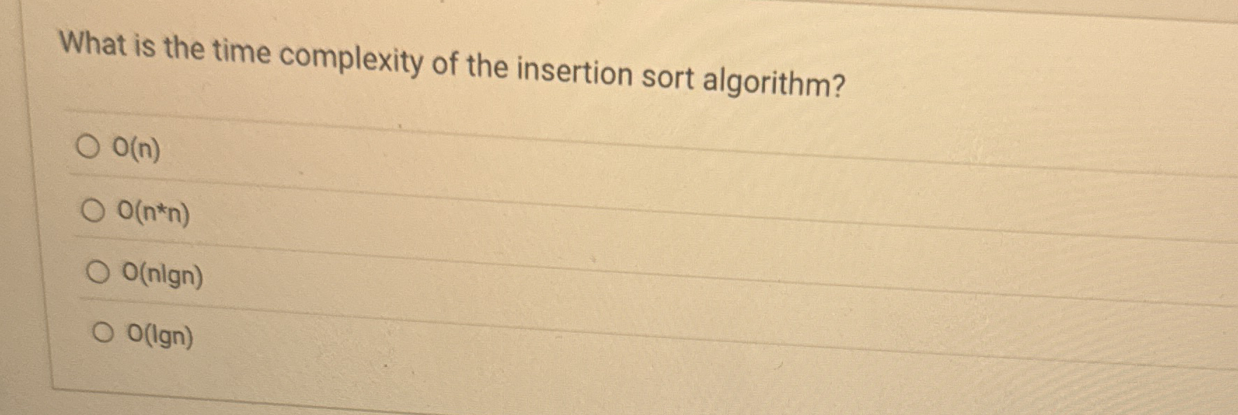What is the time complexity of the insertion sort