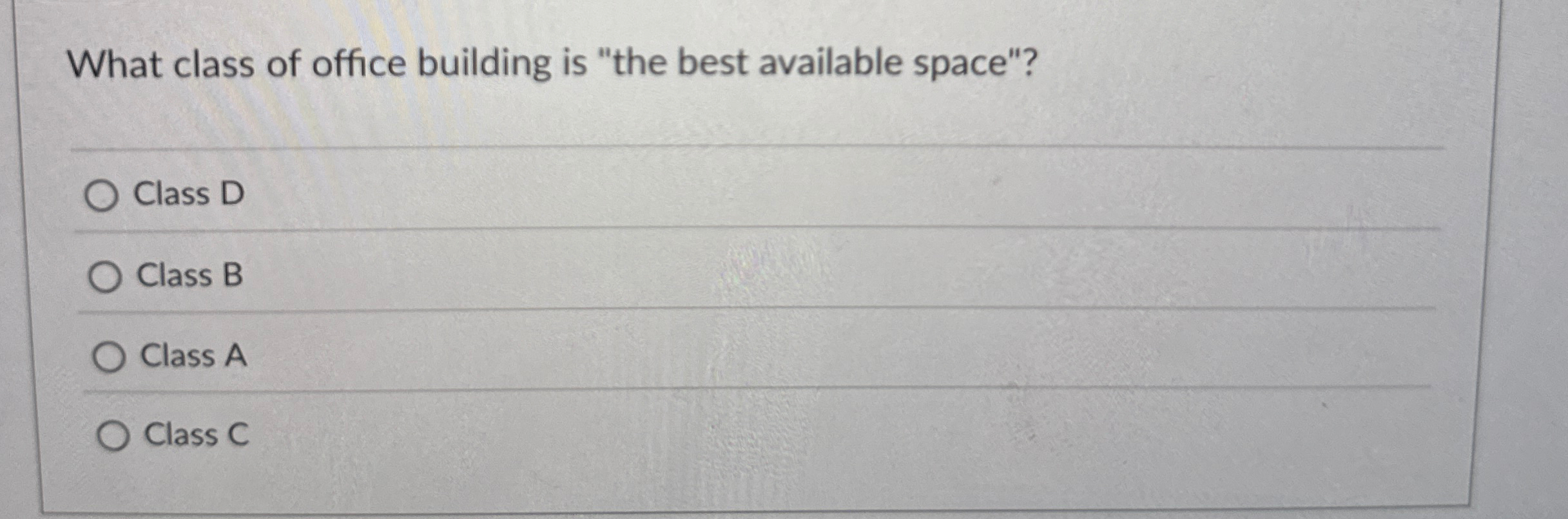 What class of office building is "the best