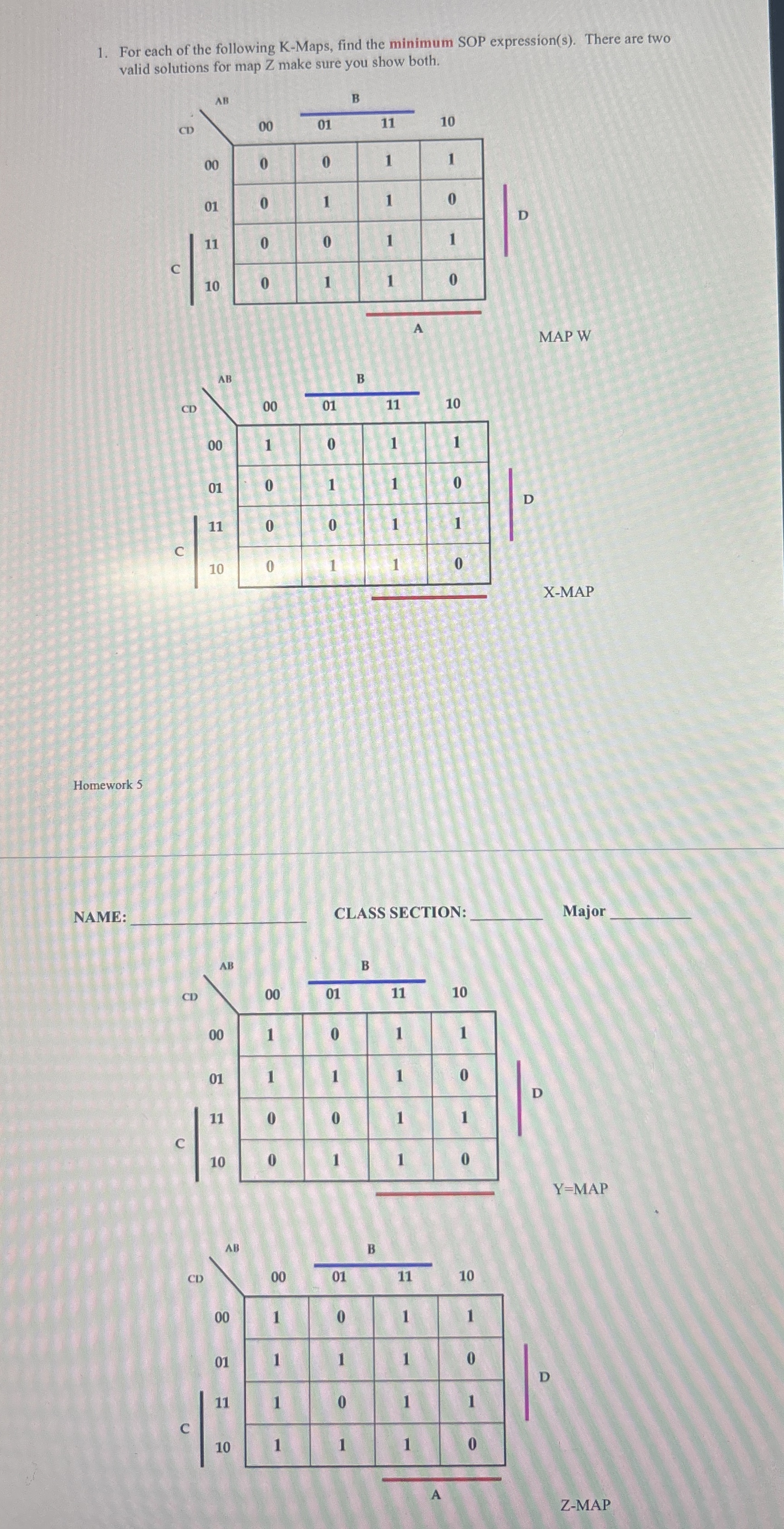 For each of the following K - Maps, find the