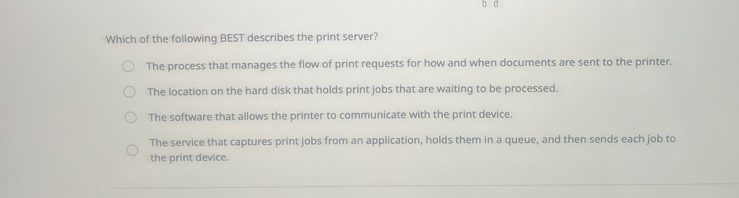 Which of the following BEST describes the print