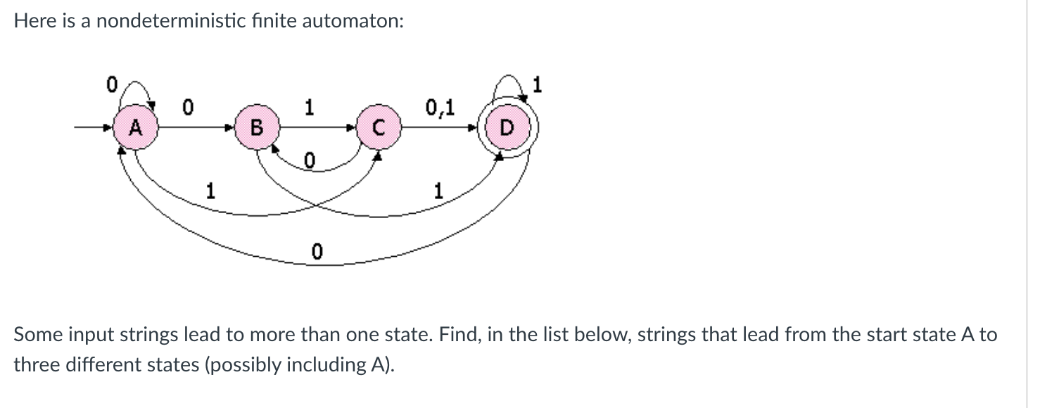 Here is a nondeterministic finite automaton: Some