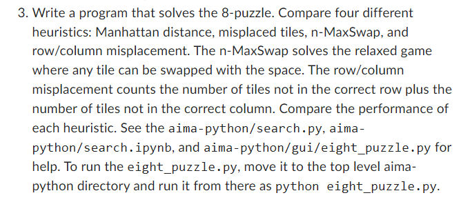 3 . Write a program that solves the 8 - puzzle.