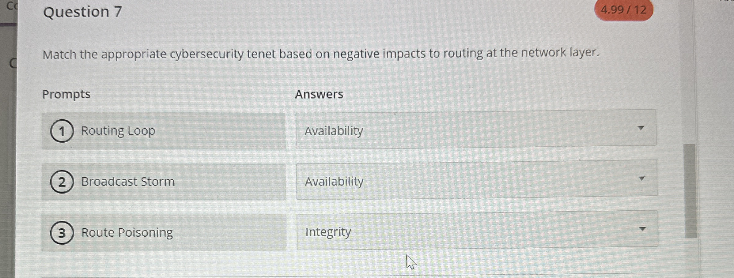 Question 7 Match the appropriate cybersecurity