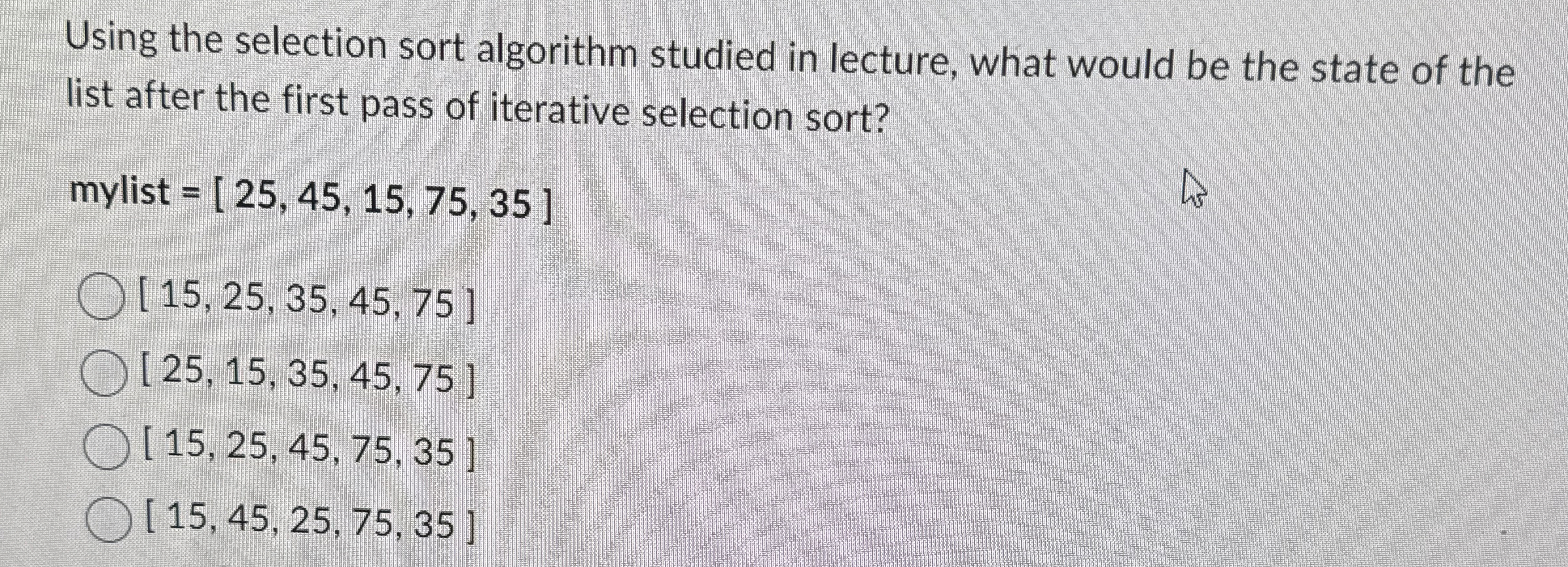 Using the selection sort algorithm studied in