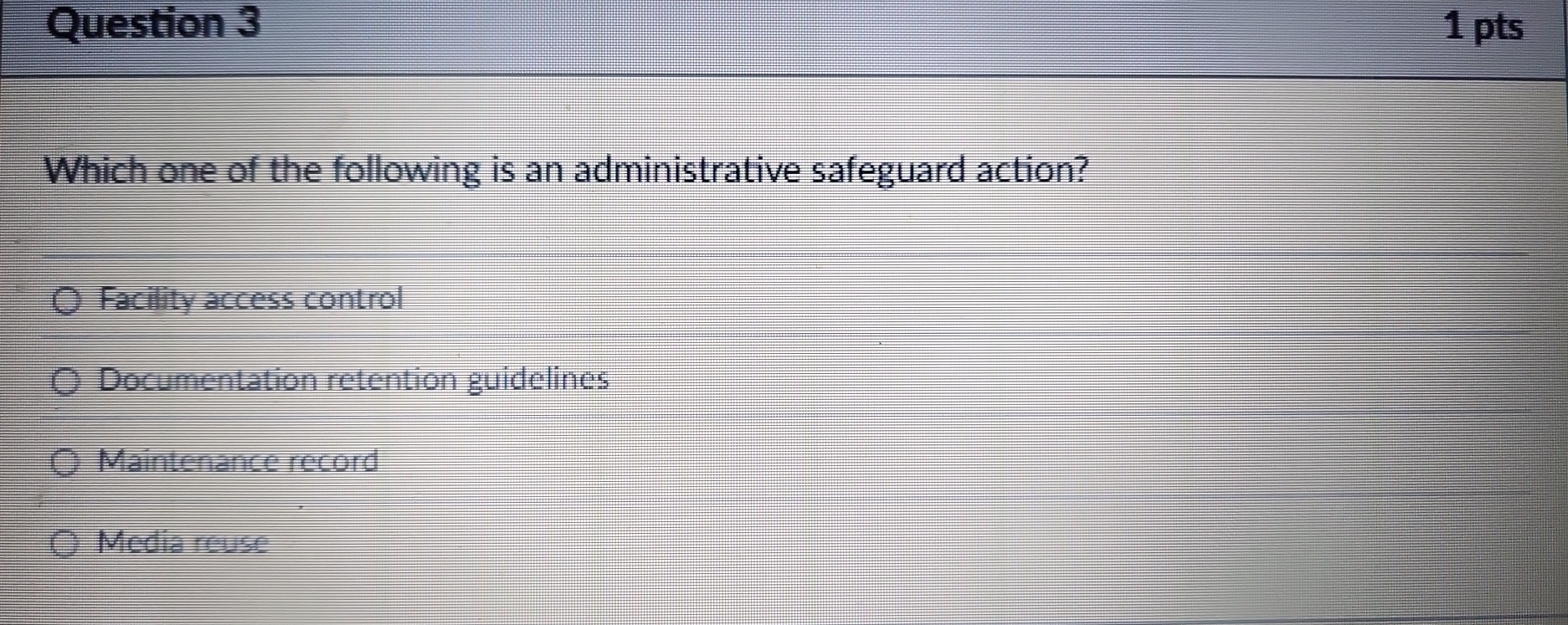 Question 3 Which one of the following is an