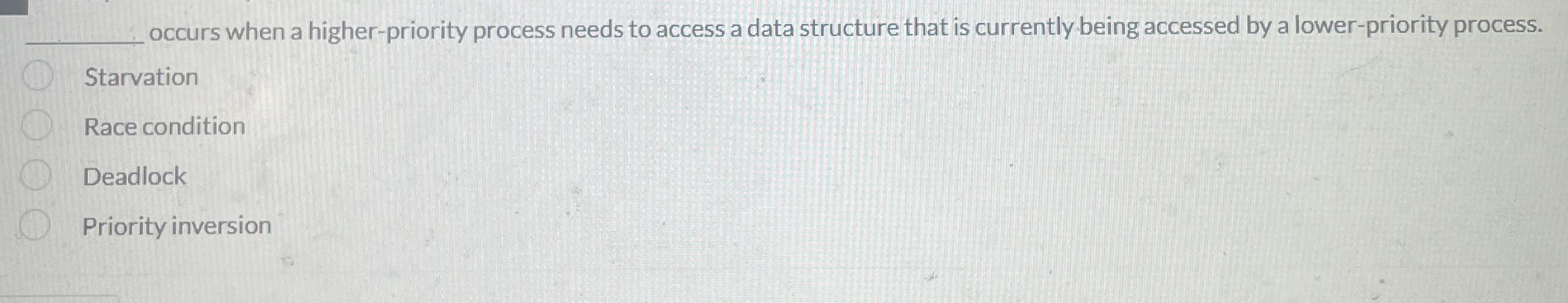 q , occurs when a higher - priority process needs