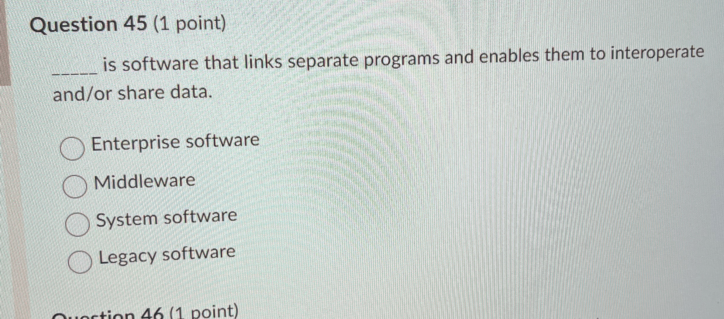 Question 4 5 ( 1 point ) is software that links