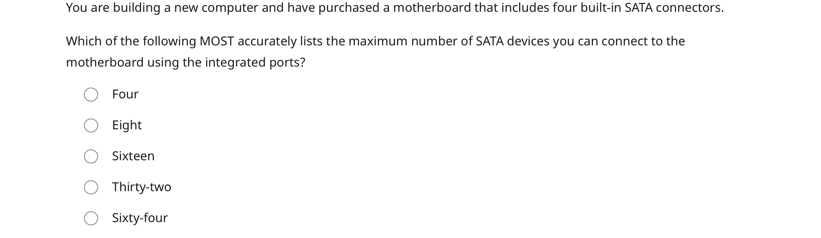 You are building a new computer and have