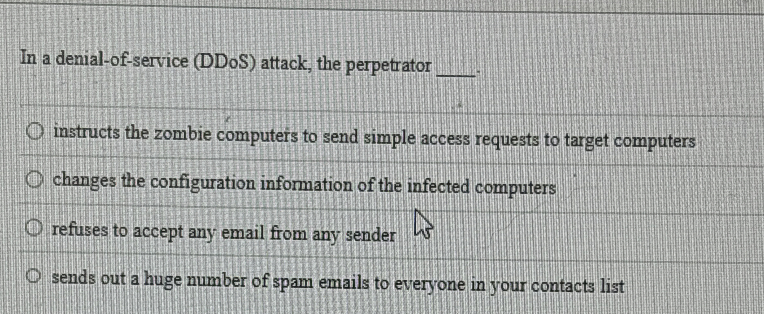 In a denial - of - service ( DDoS ) attack, the