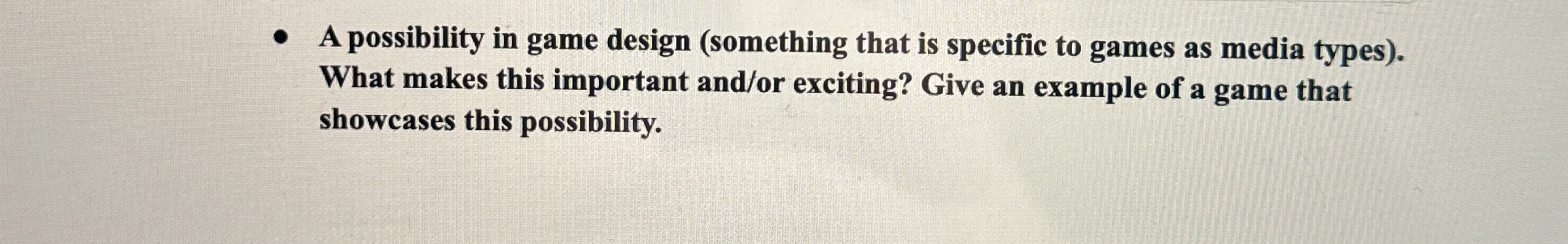 A possibility in game design ( something that is
