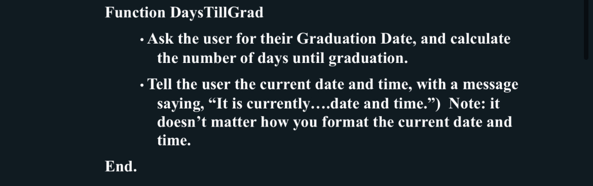 Function DaysTillGrad - Ask the user for their