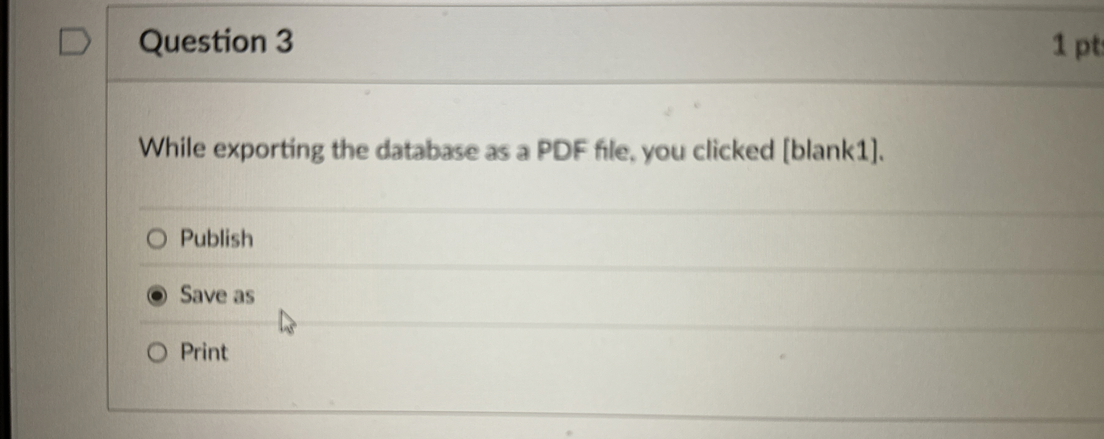 Question 3 While exporting the database as a PDF