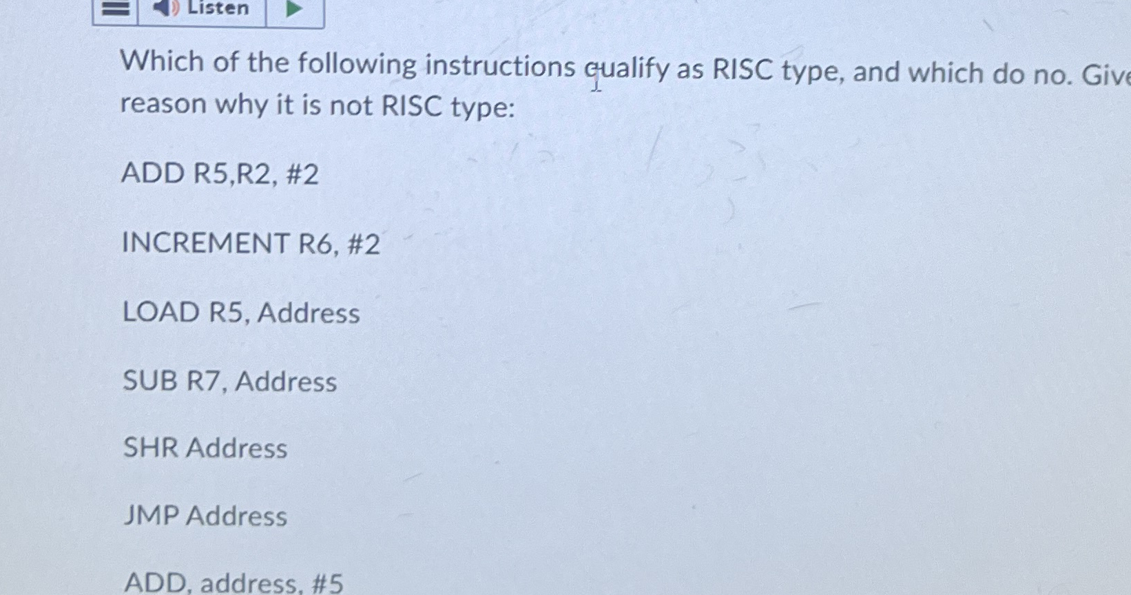 Listen Which of the following instructions