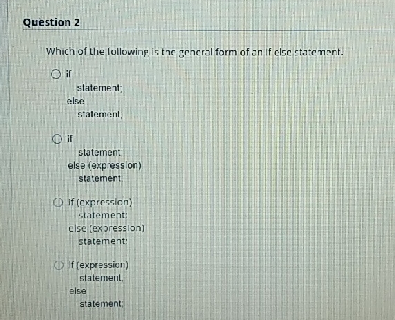 Question 2 Which of the following is the general