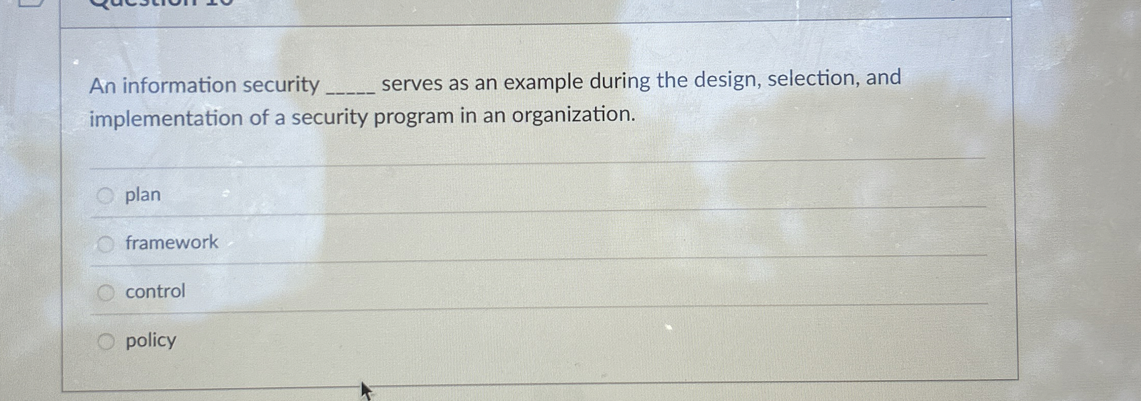 An information security serves as an example