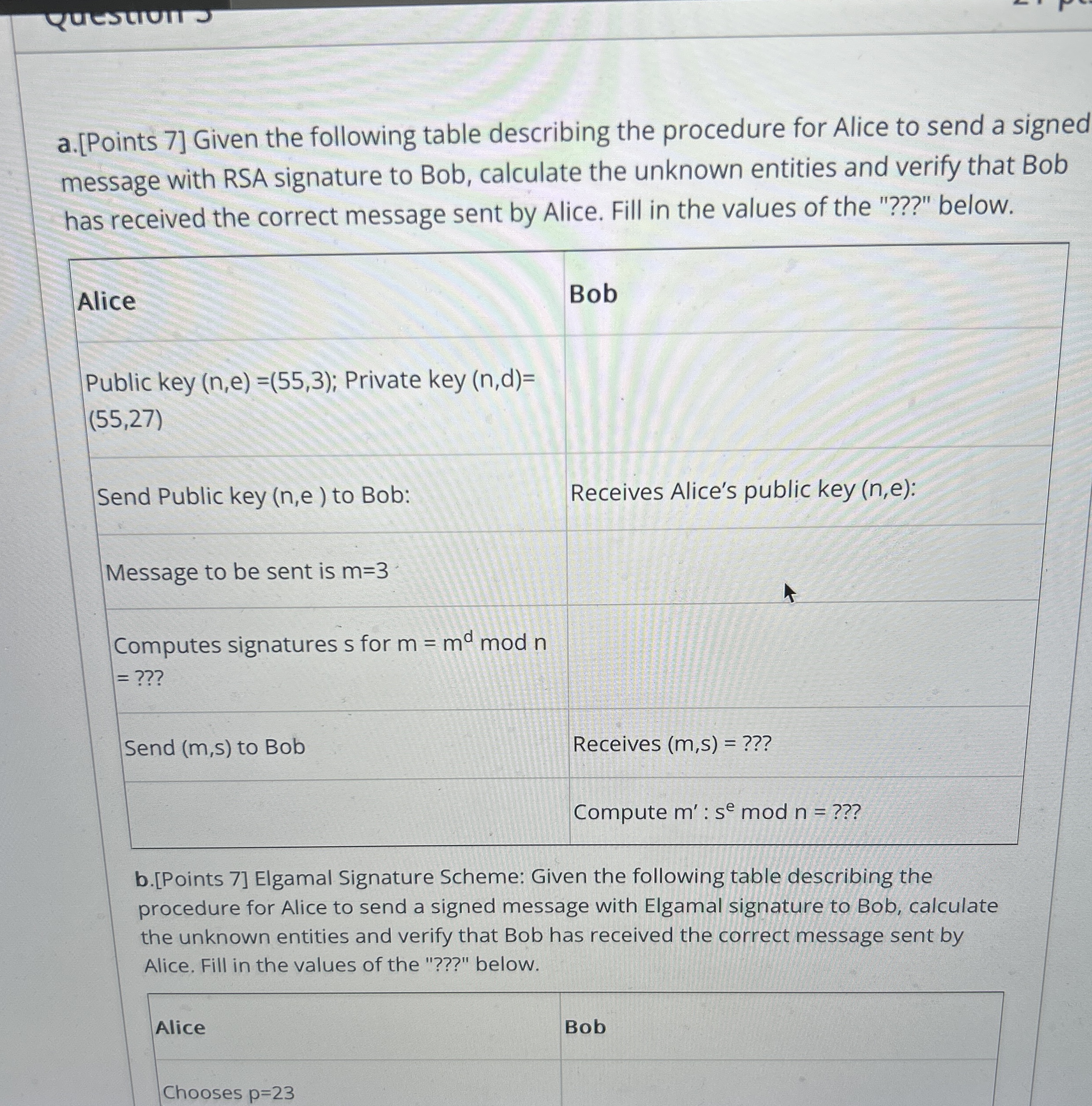 a . [ Points 7 ] Given the following table