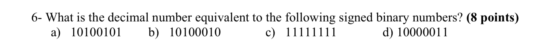 6 - What is the decimal number equivalent to the