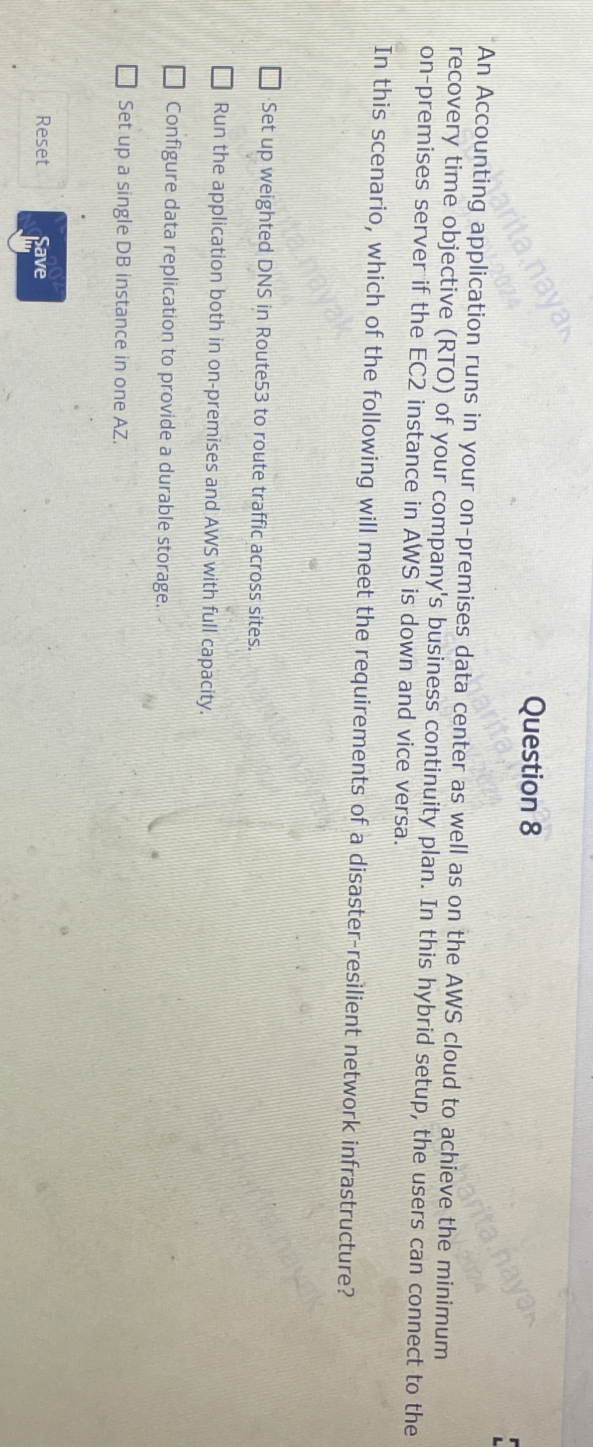 Question 8 An Accounting application runs in your