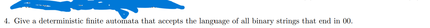 Give a deterministic finite automata that accepts