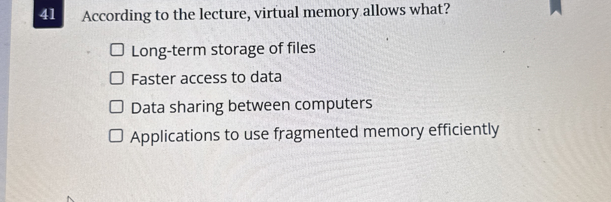 4 1 According to the lecture, virtual memory