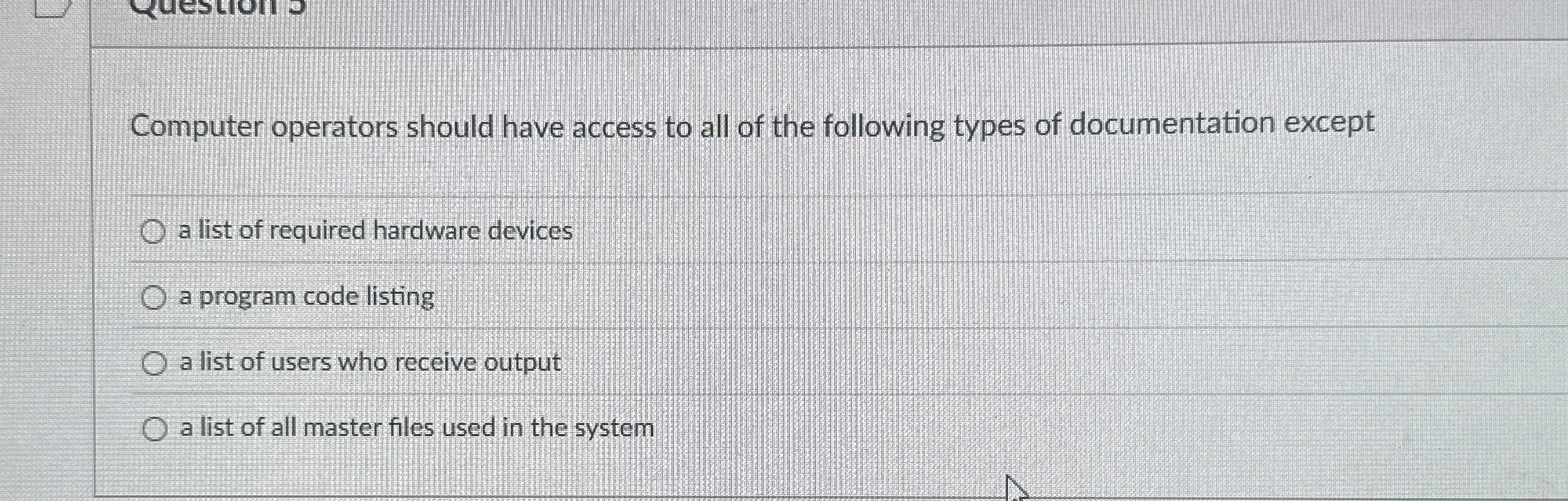 Computer operators should have access to all of