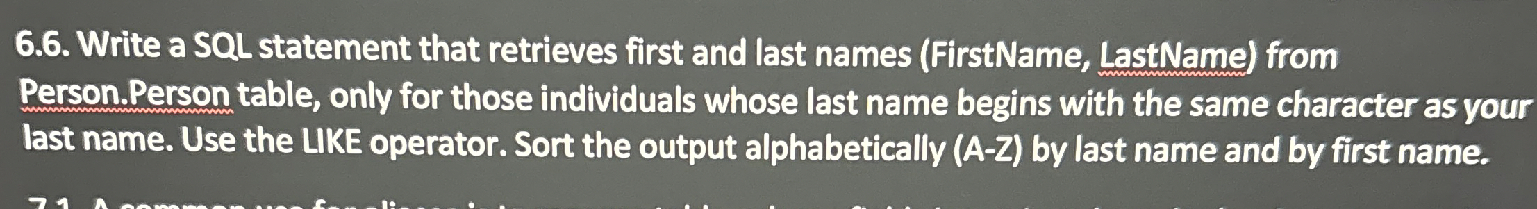 6 . 6 . Write a SQL statement that retrieves