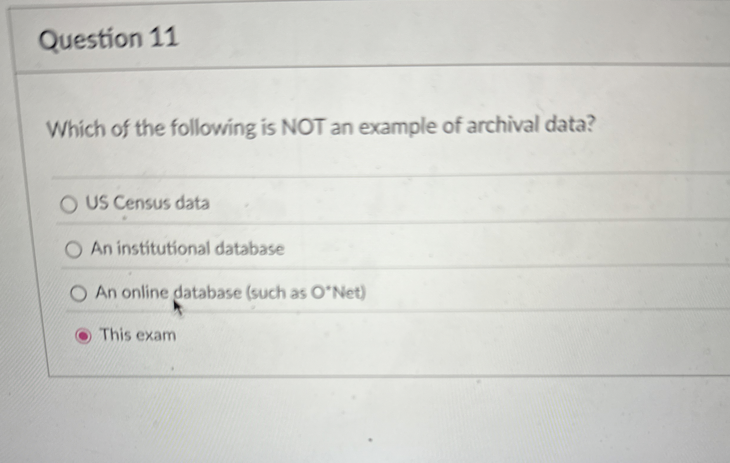 Question 1 1 Which of the following is NOT an