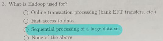 What is Hadoop used for? Online transaction
