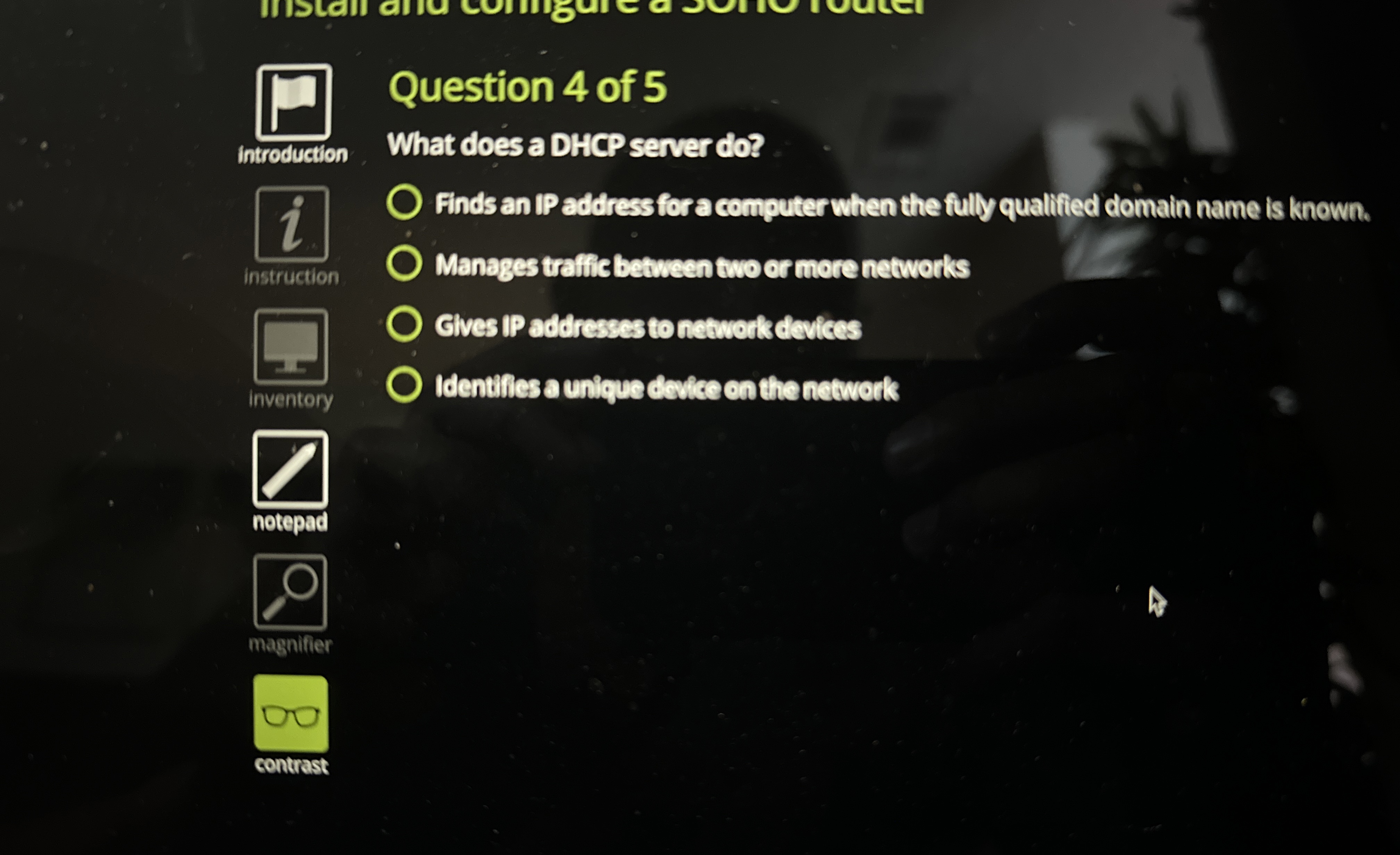 Question 4 of 5 What does a DHCP sever do ? Finds