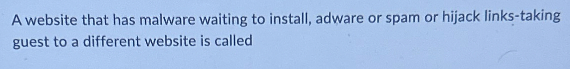 A website that has malware waiting to install,
